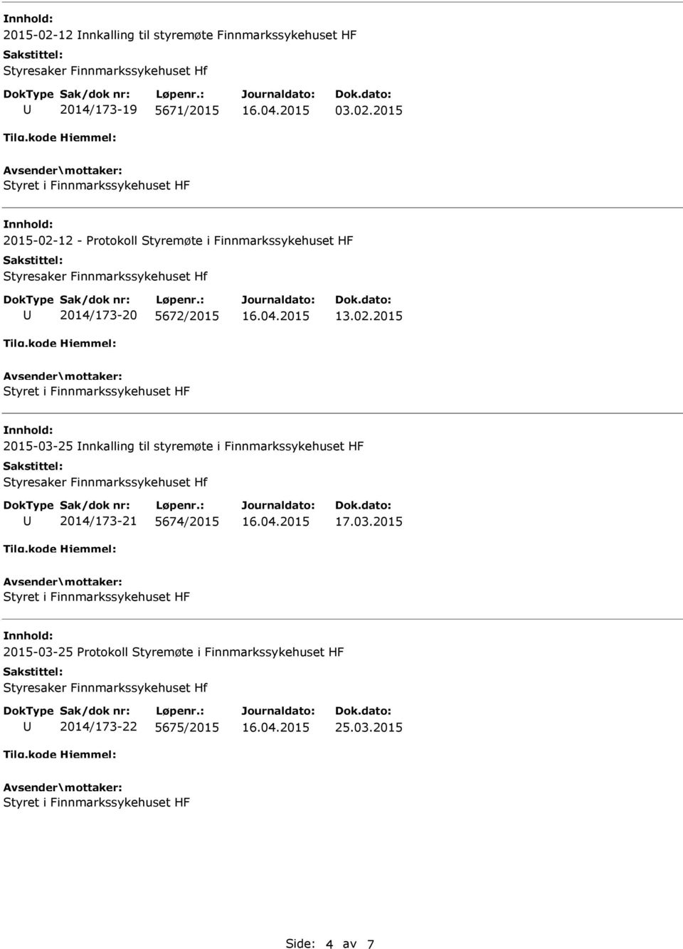 2015 12 - Protokoll Styremøte i Finnmarkssykehuset HF 2014/173-20 5672/2015 13.02.