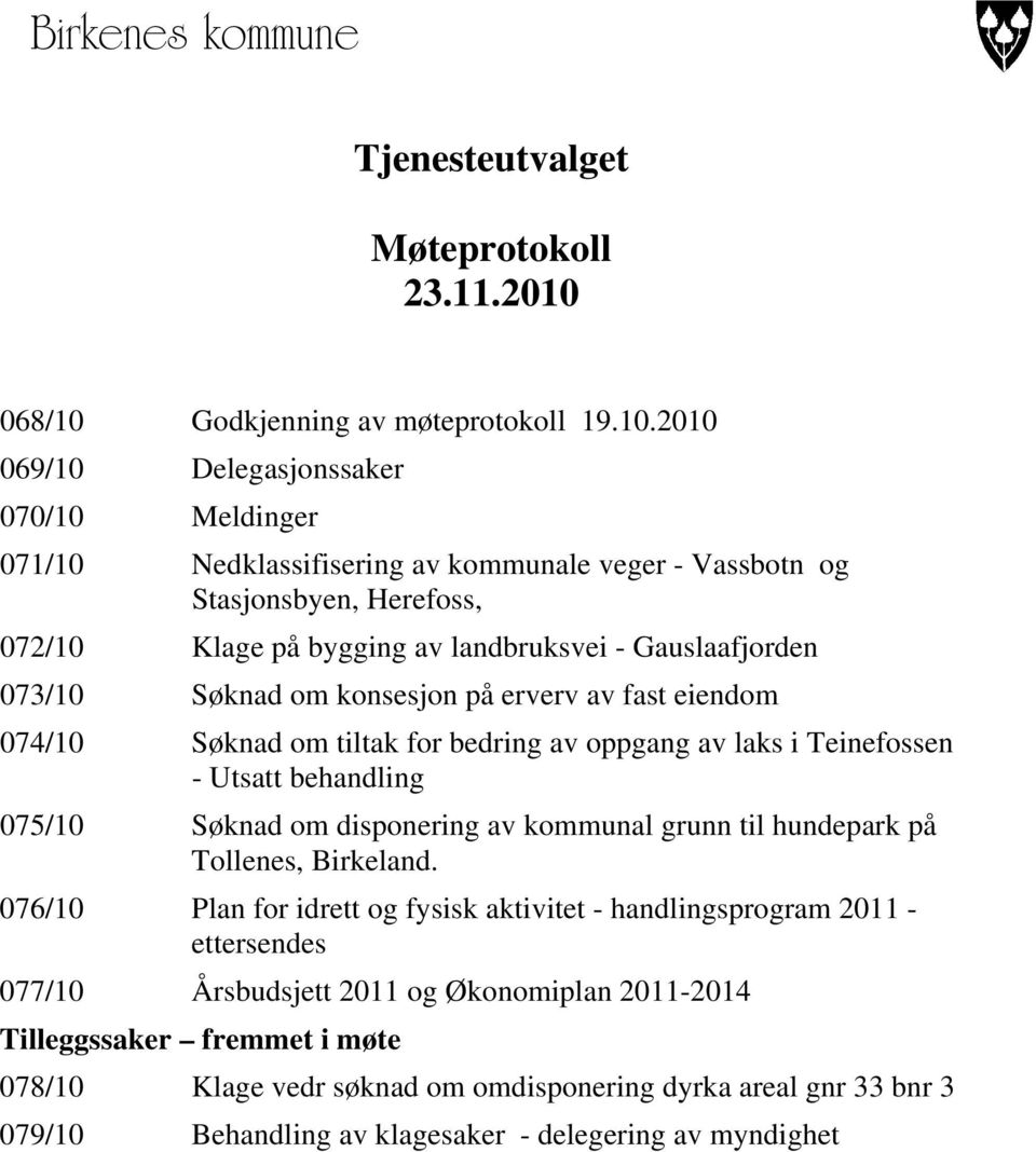 Godkjenning av møteprotokoll 19.10.