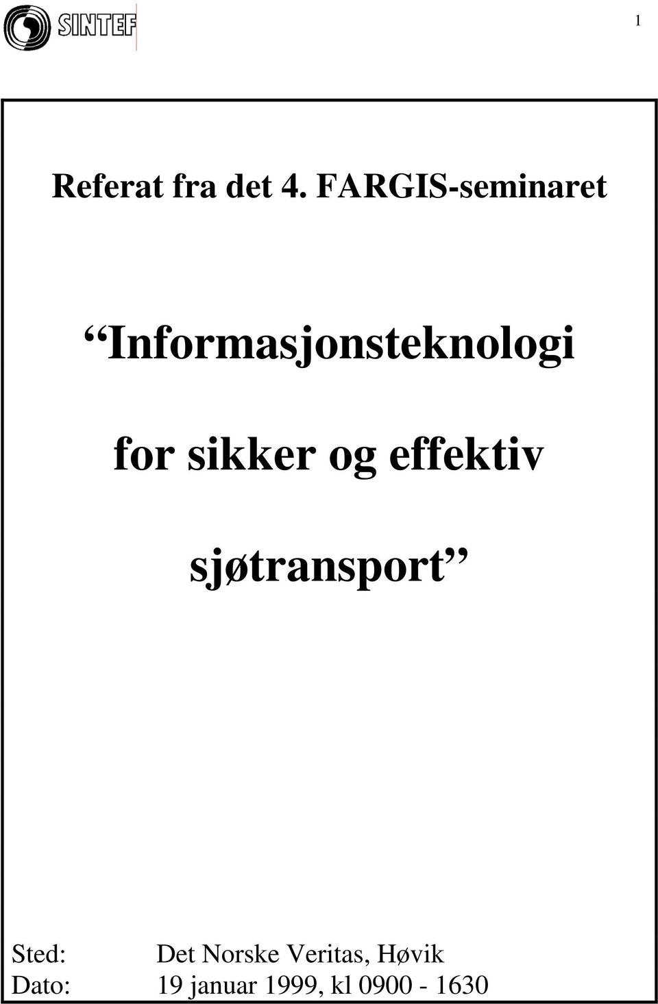 for sikker og effektiv sjøtransport