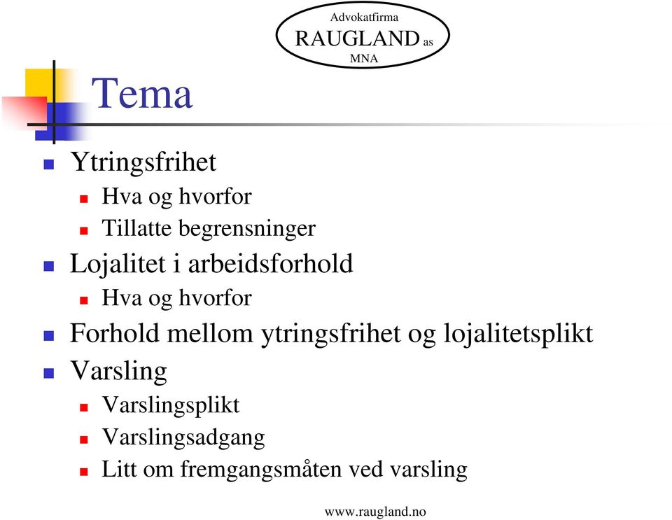 Forhold mellom ytringsfrihet og lojalitetsplikt