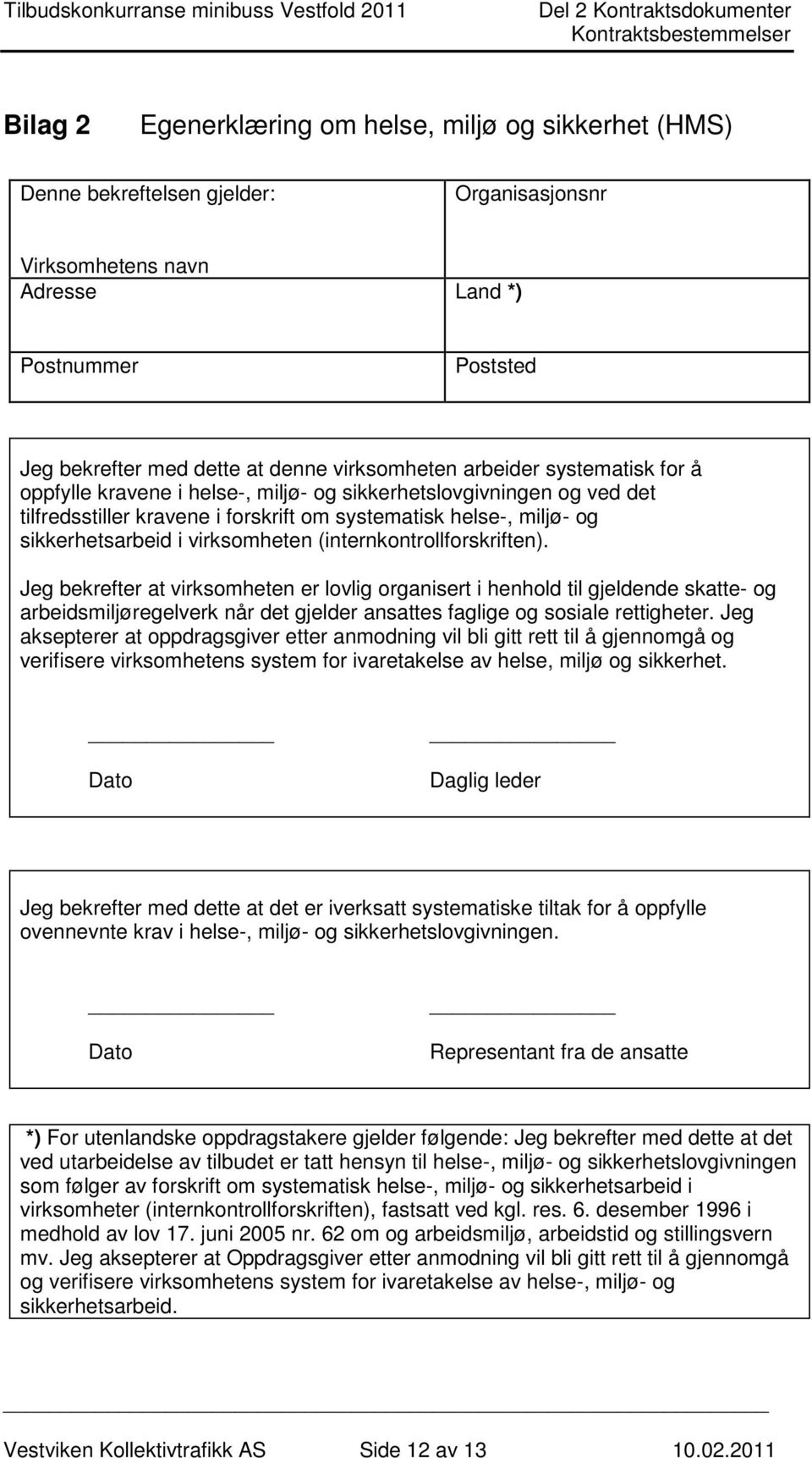 virksomheten (internkontrollforskriften).