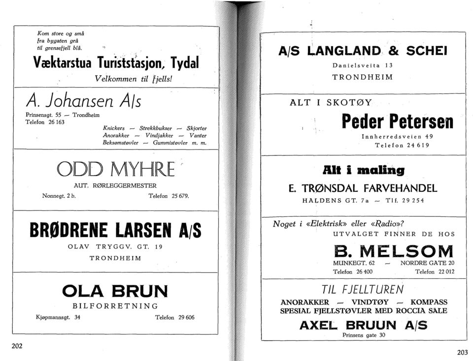 BRØDRENE LARSEN A/S OLAV TRYGGV. GT. 19 OLA BRUN BILFORRETNING Kjøpmannsgt.