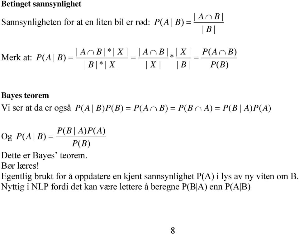 er ayes teorem. ør læres!