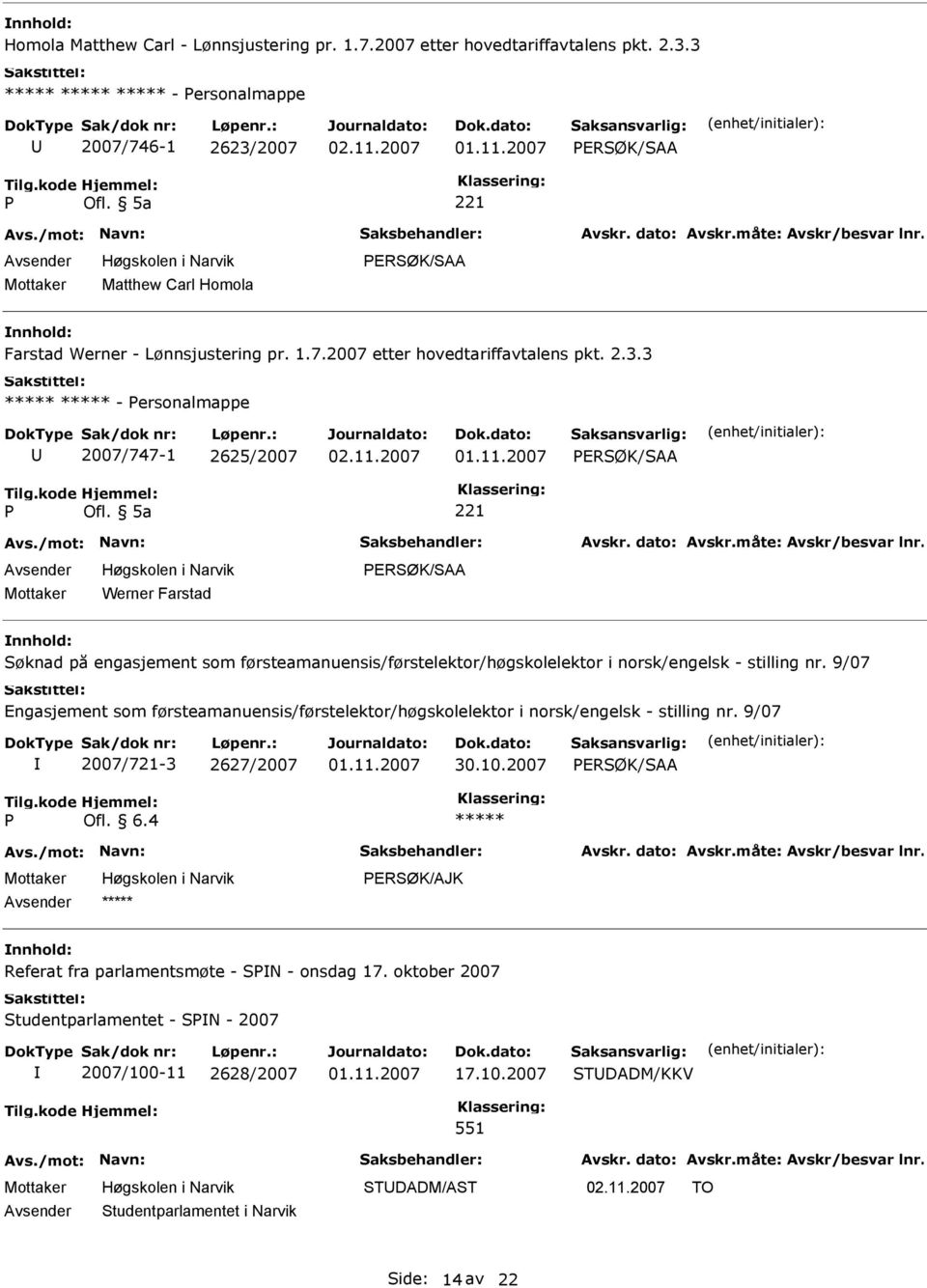 9/07 Engasjement som førsteamanuensis/førstelektor/høgskolelektor i norsk/engelsk - stilling nr.