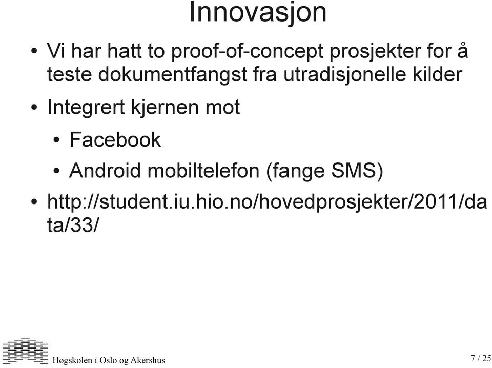 Facebook Android mobiltelefon (fange SMS) http://student.iu.hio.