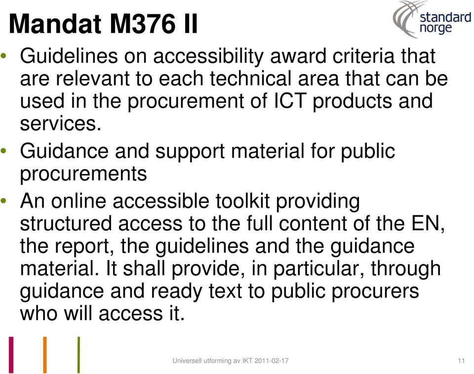Guidance and support material for public procurements An online accessible toolkit providing structured access to the full