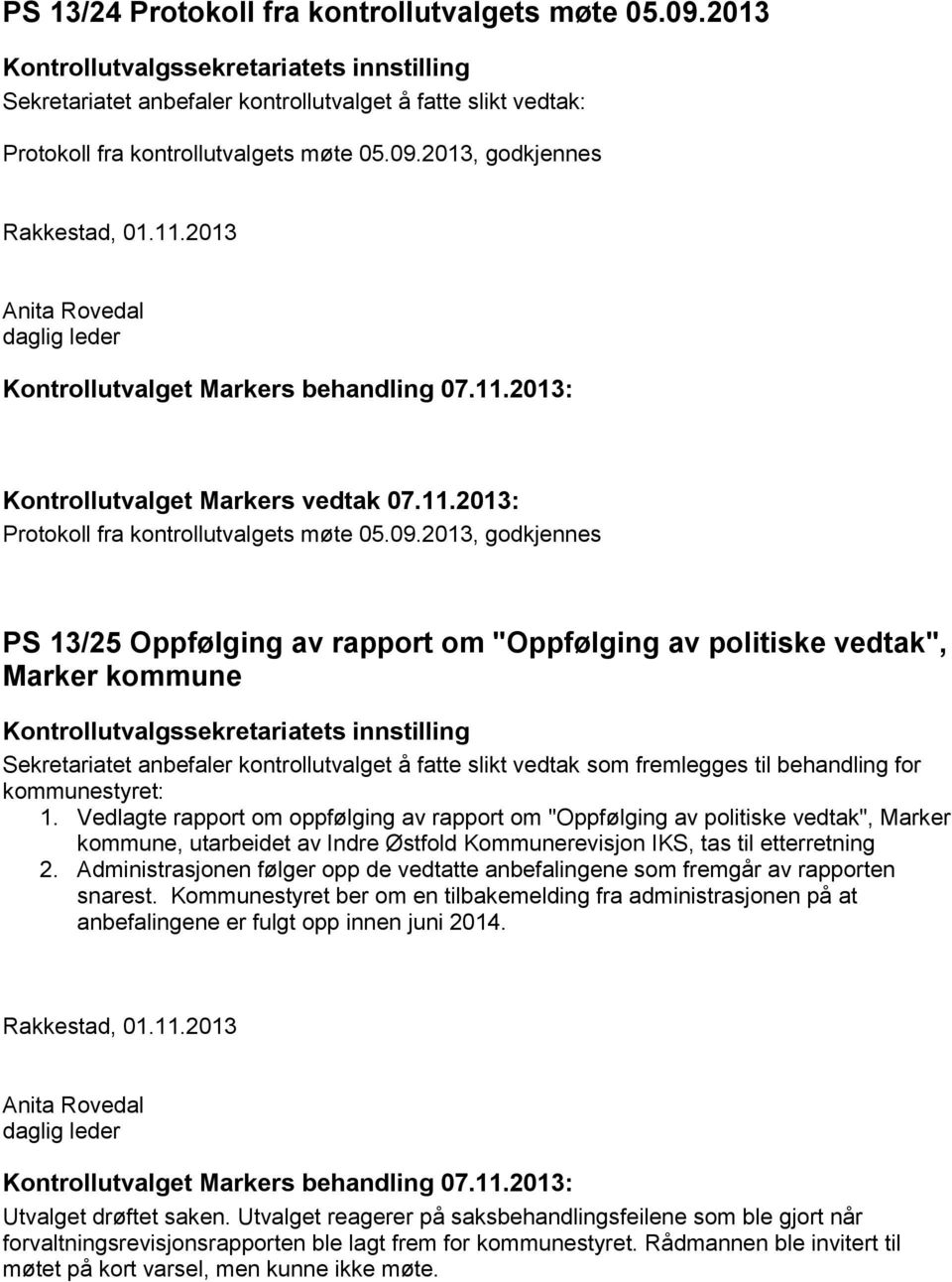 2013, godkjennes Protokoll fra kontrollutvalgets møte 05.09.