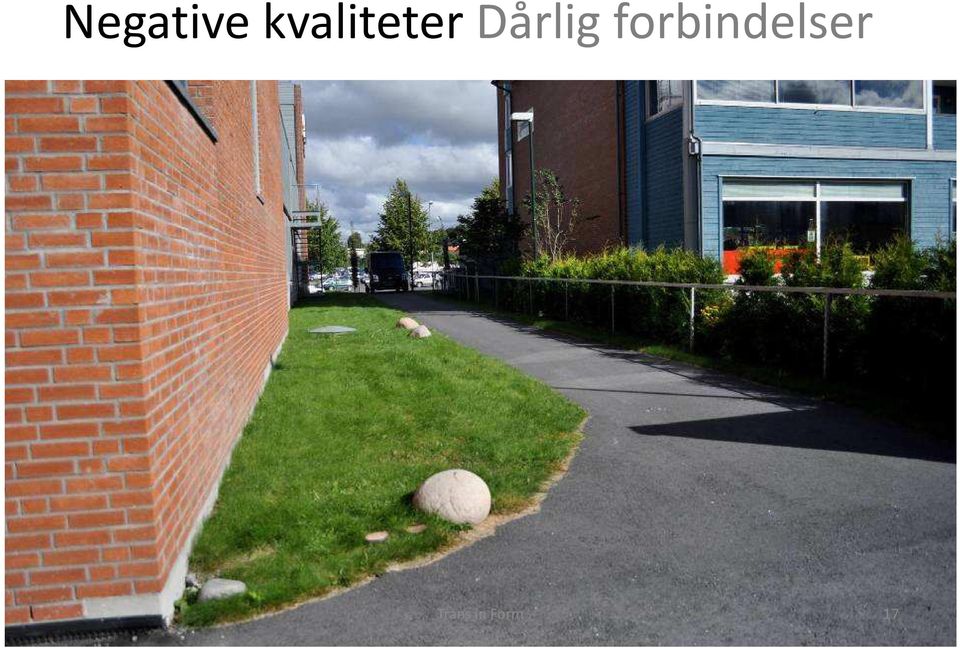 Dårlig