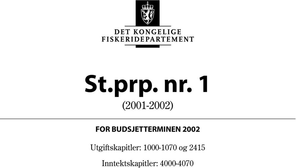 BUDSJETTERMINEN 2002