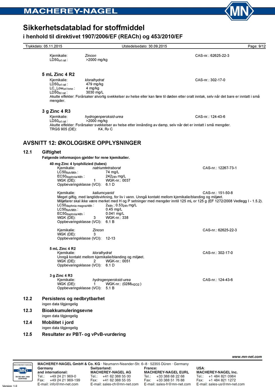 det bare er inntatt i små mengder. Kjemikalie: hydrogenperoksid-urea CAS-nr.