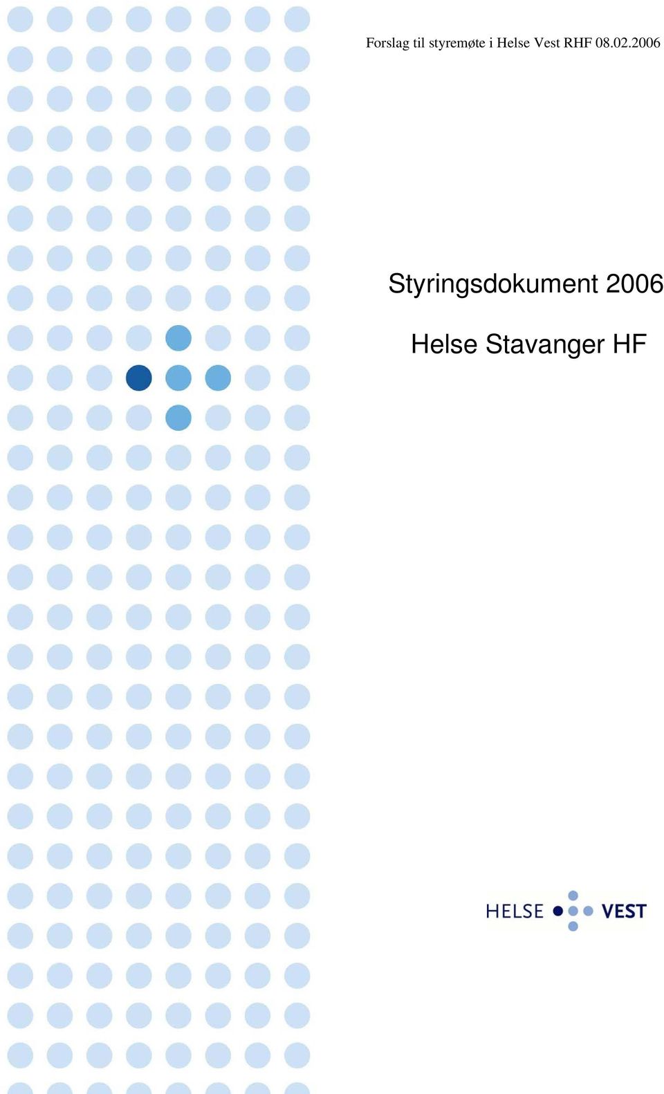 2006 Styringsdokument 2006