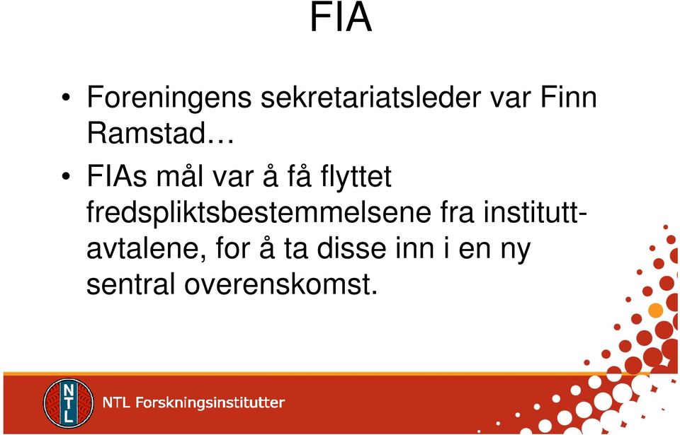 fredspliktsbestemmelsene fra institutt-