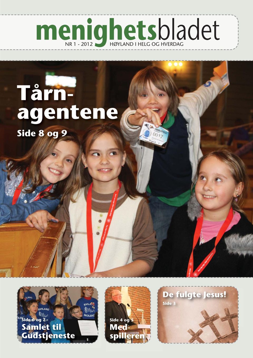 Tårnagentene Side 8 og 9 De fulgte