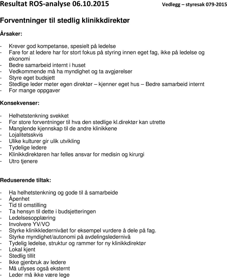 Helhetstenkning svekket - For store forventninger til hva den stedlige kl.