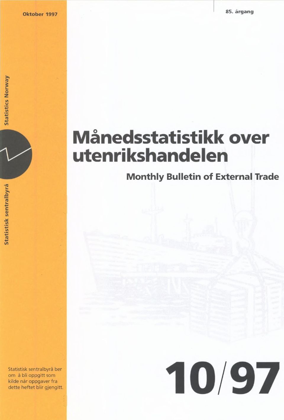 Monthly Bulletin of External Trade Statistisk