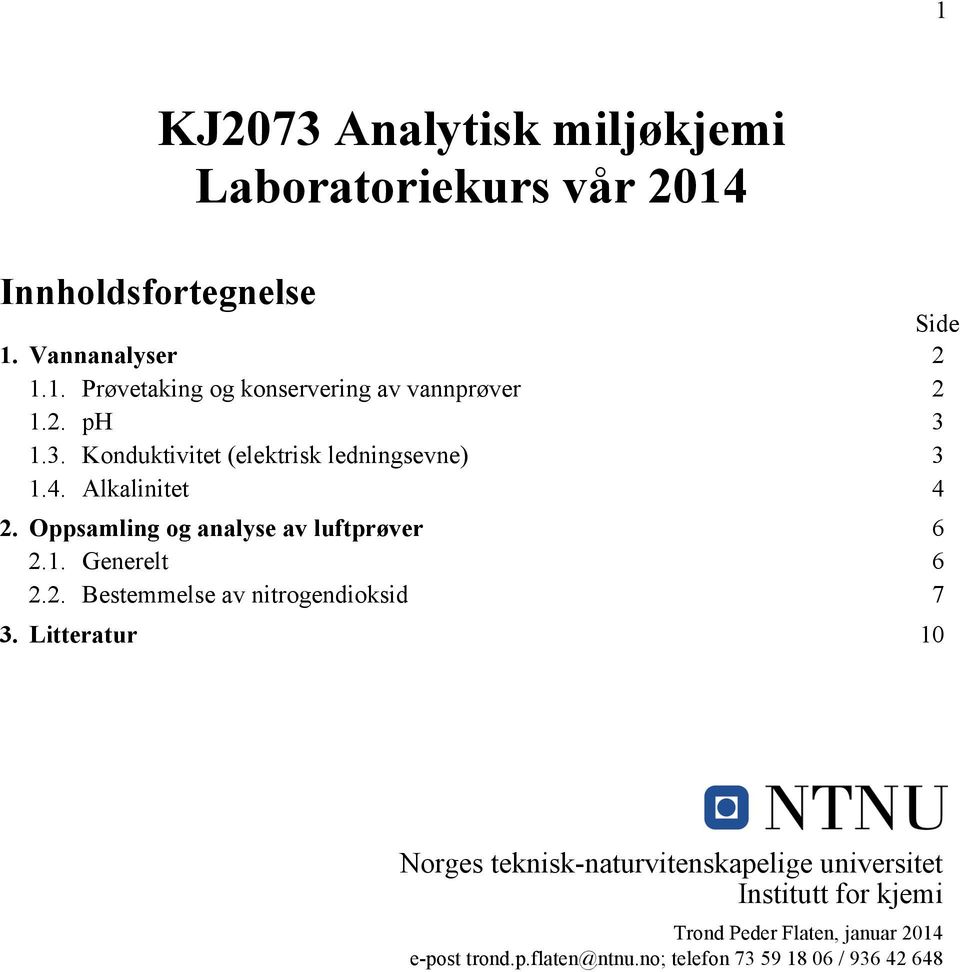 2. Bestemmelse av nitrogendioksid 7 3.