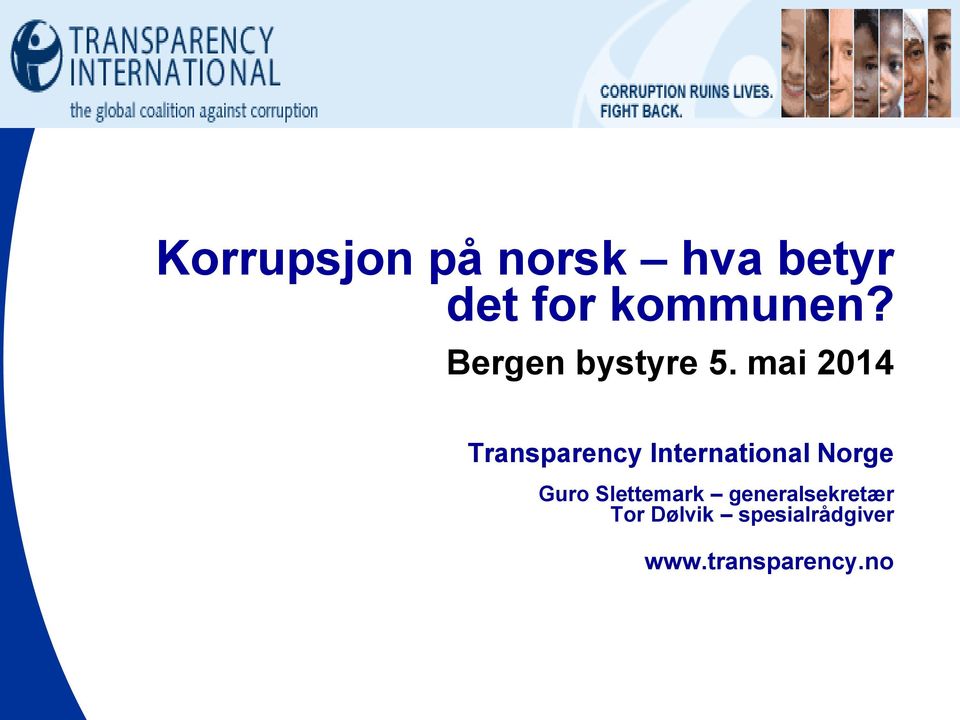 mai 2014 Transparency International Norge Guro