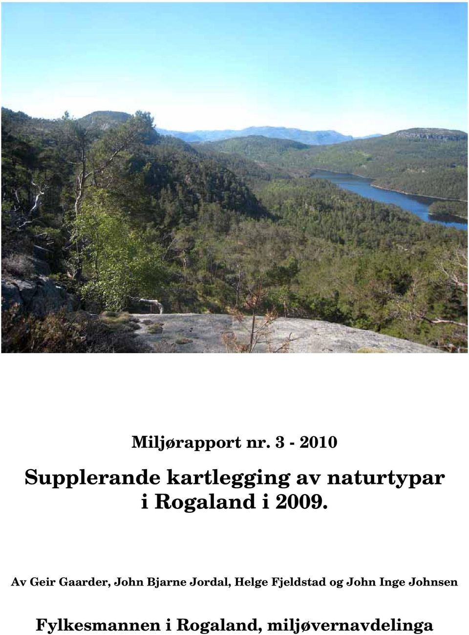 Rogaland i 2009.