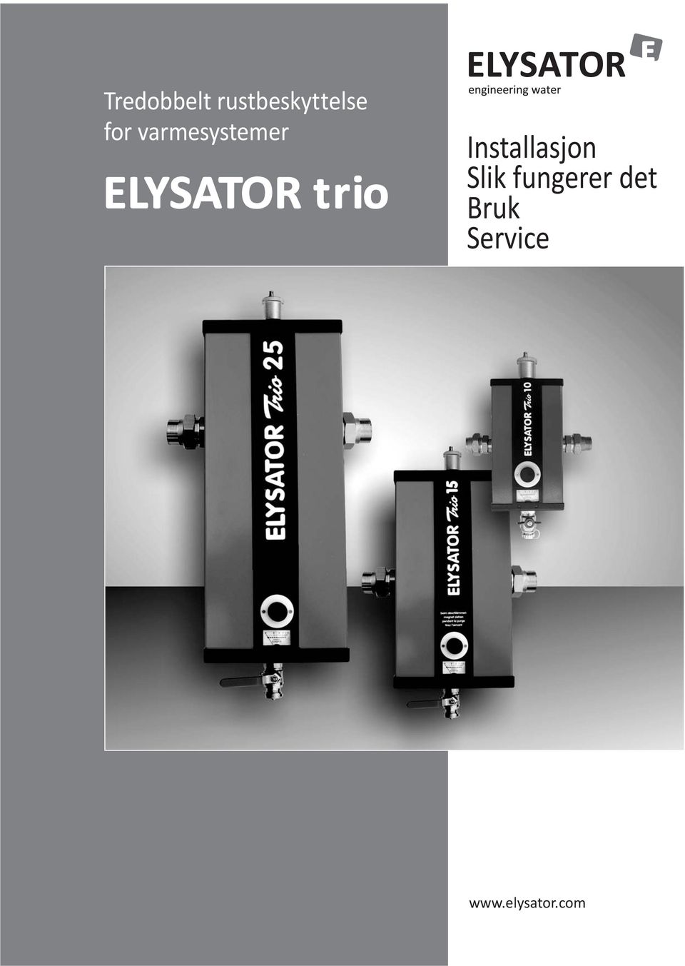 trio Installasjon Slik