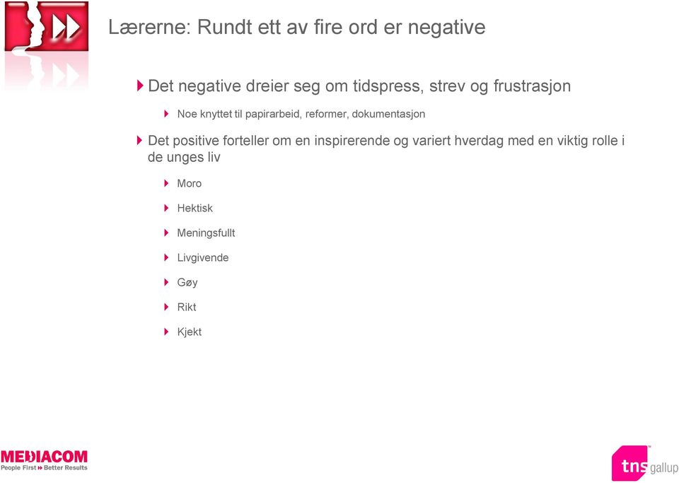 dokumentasjon Det positive forteller om en inspirerende og variert hverdag