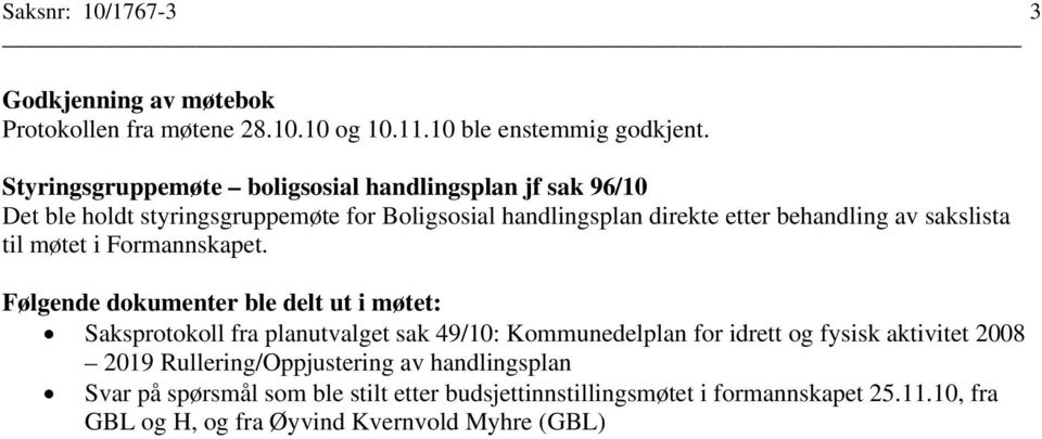 sakslista til møtet i Formannskapet.