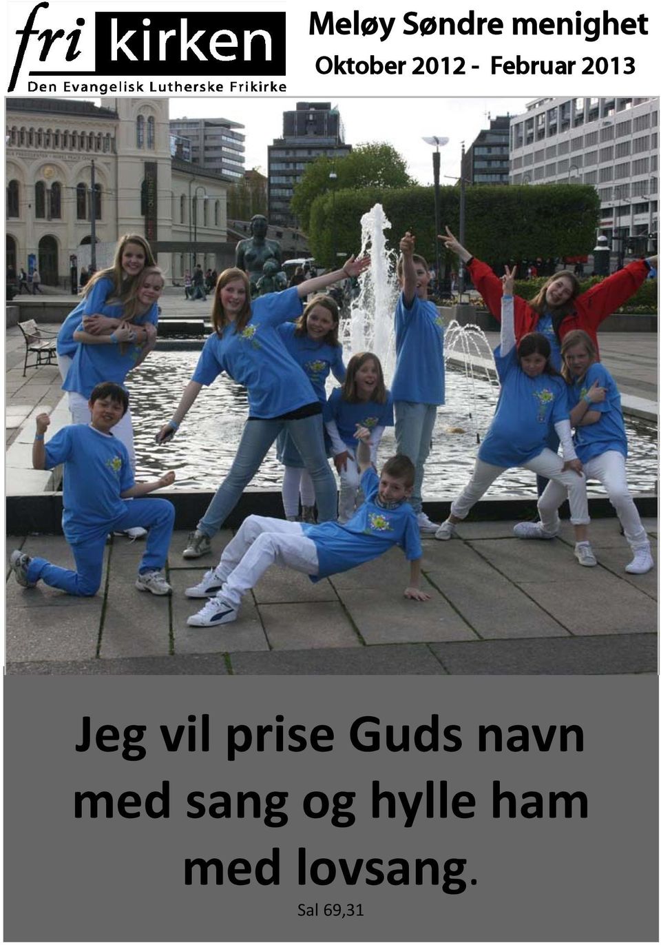 Jeg vil prise Guds navn med