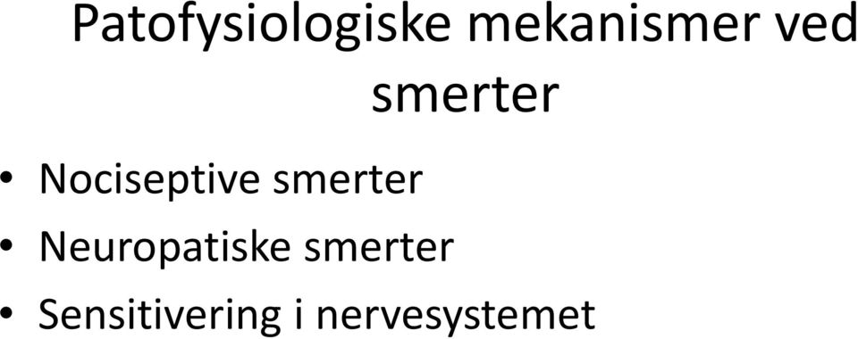 smerter Neuropatiske