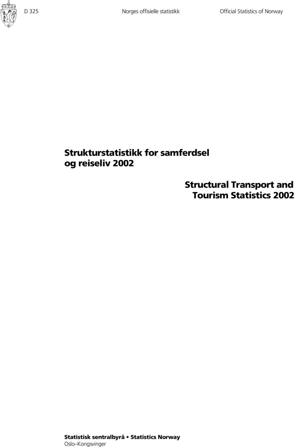 2002 Structural Transport and Tourism Statistics 2002