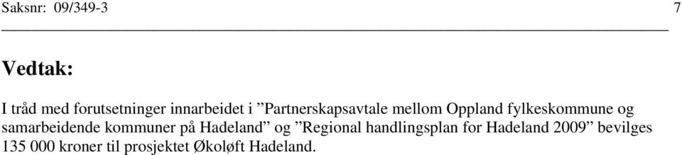 handlingsplan for Hadeland 2009