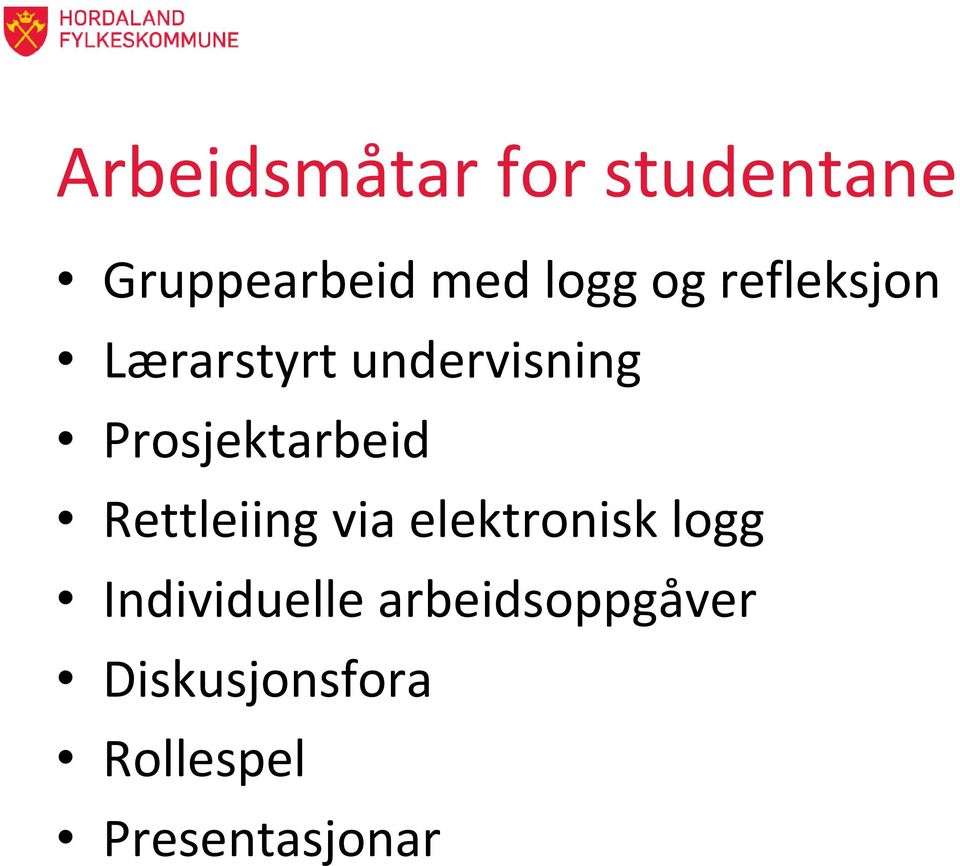 Prosjektarbeid Rettleiing via elektronisk logg