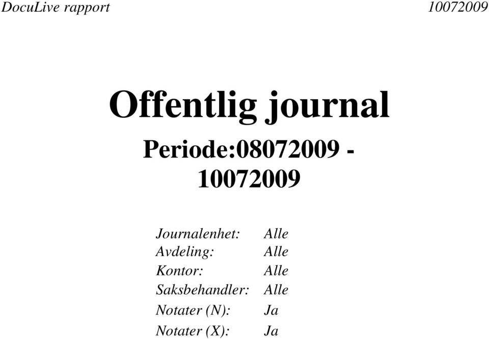 Journalenhet: Alle Avdeling: Alle