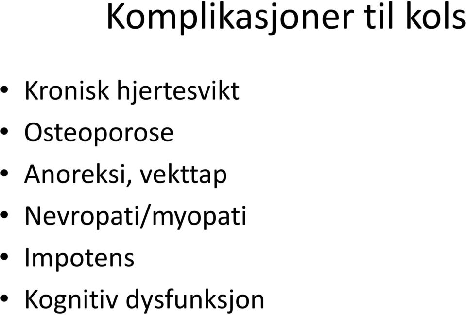 Osteoporose Anoreksi, vekttap