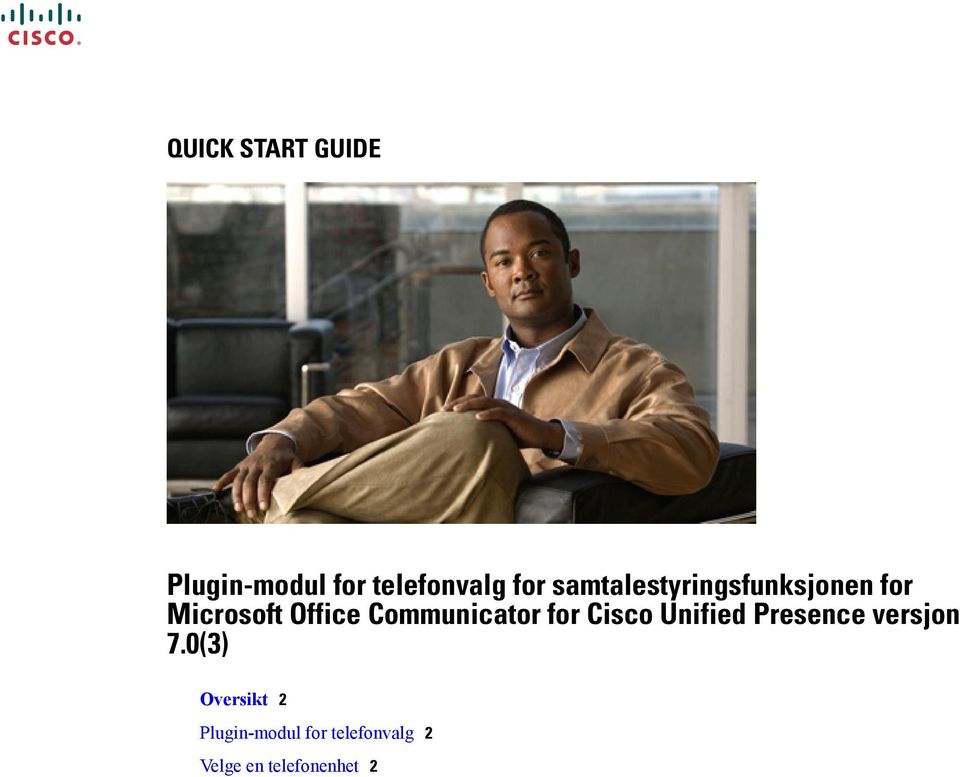Communicator for Cisco Unified Presence versjon 7.