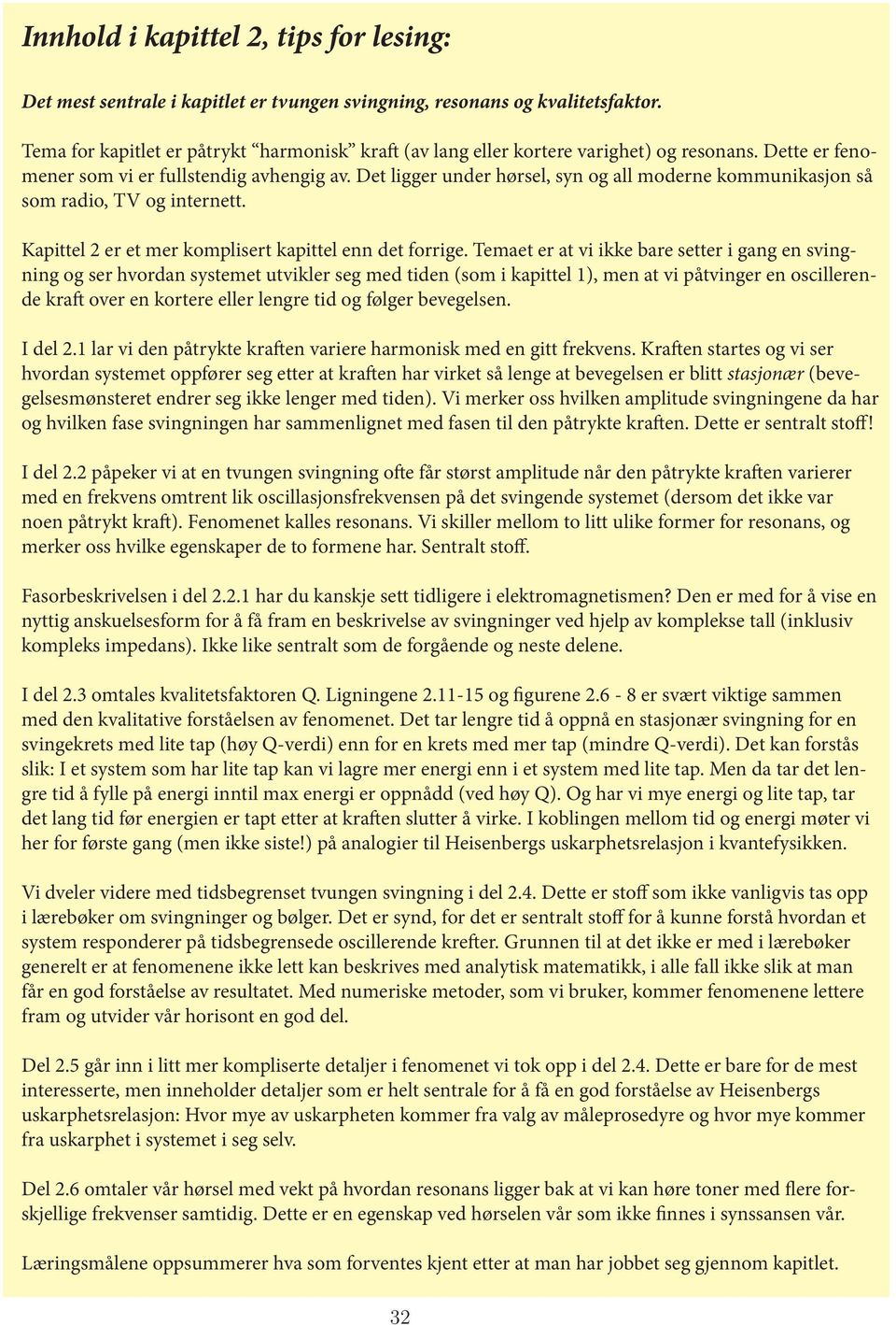 Det ligger under hørsel, syn og all moderne kommunikasjon så som radio, TV og internett. Dummy tekst for å spenne ut et åpent felt for et tips til hvordan lese dette kapitlet - oppslag.