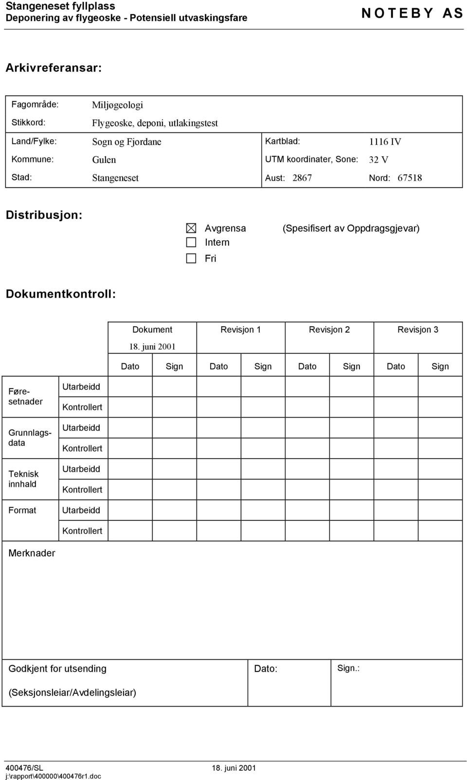 Dokument Revisjon 1 Revisjon 2 Revisjon 3 18.