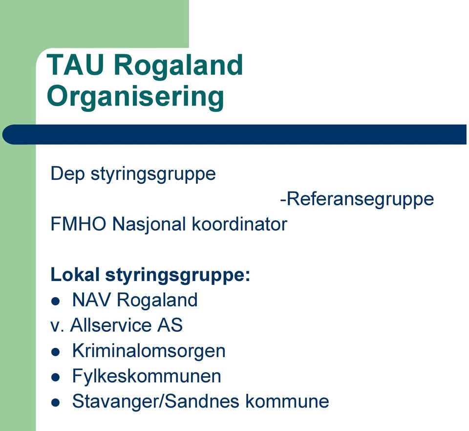 styringsgruppe: NAV Rogaland v.