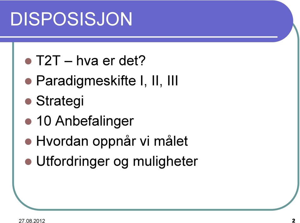 10 Anbefalinger Hvordan oppnår vi