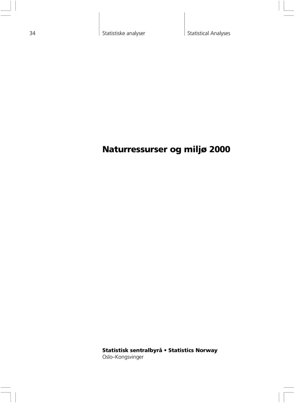 Naturressurser og miljø 2000