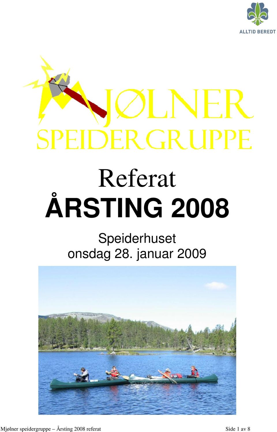 januar 2009 Mjølner