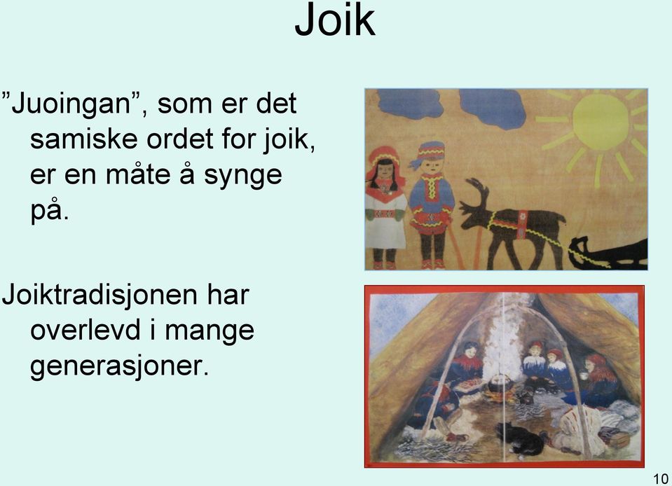 måte å synge på.