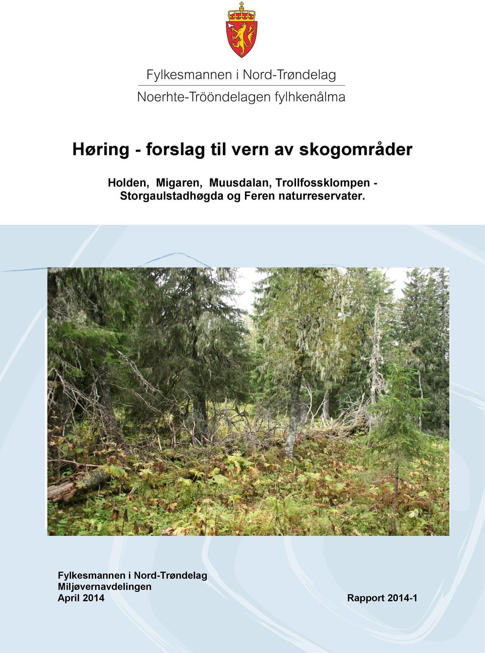 Storgaulstadhøgda og Feren naturreservater.