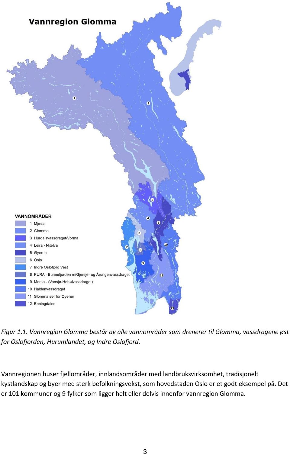 Oslofjorden, Hurumlandet, og Indre Oslofjord.