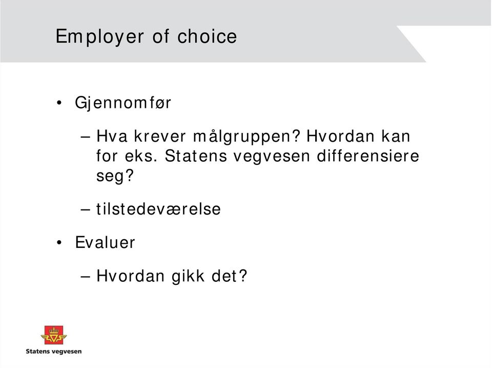 Hvordan kan for eks.