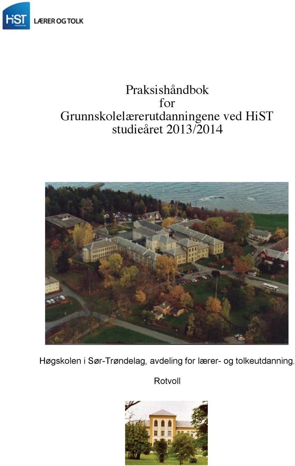 studieåret 2013/2014 Høgskolen i