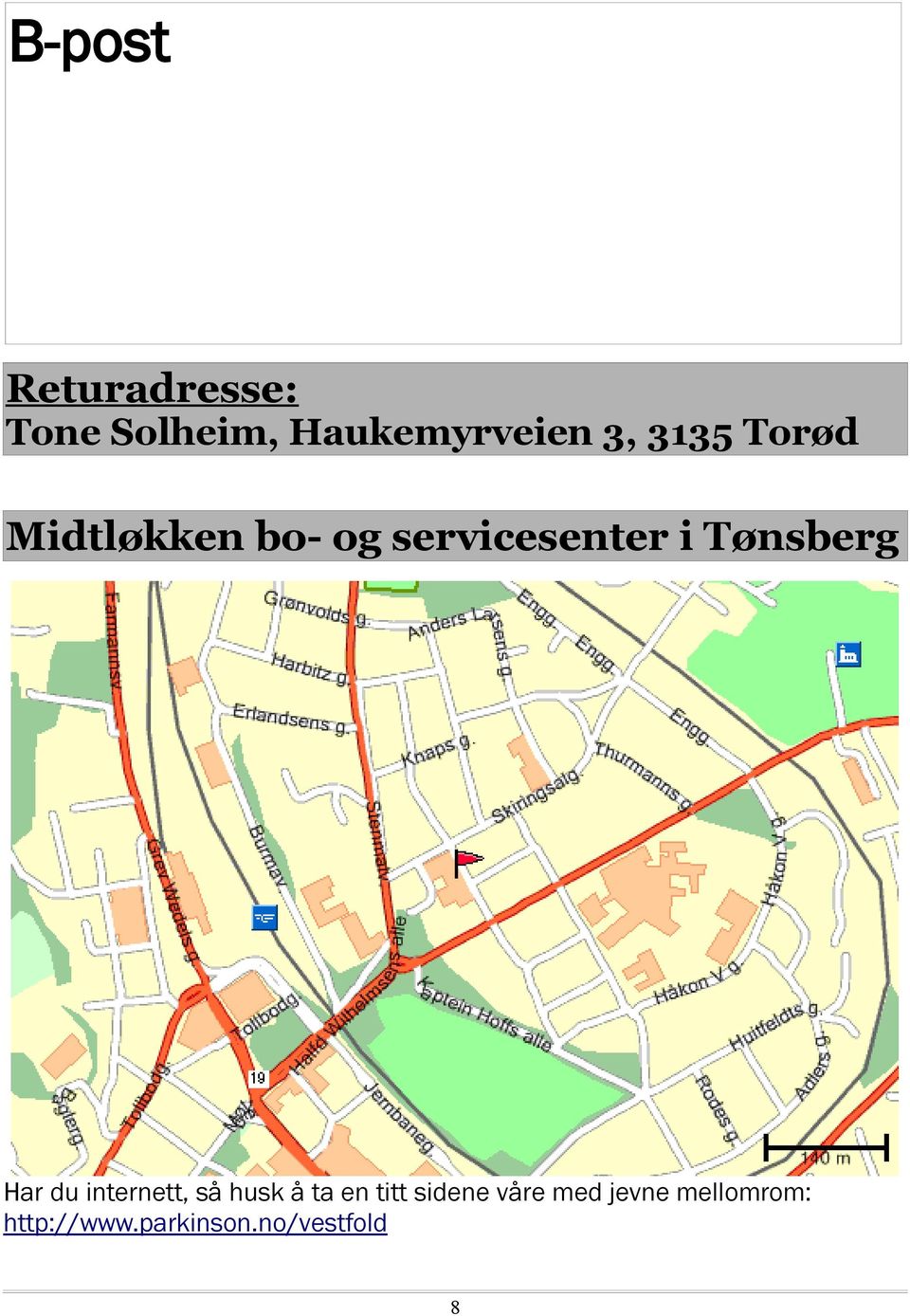 Tønsberg Har du internett, så husk å ta en titt