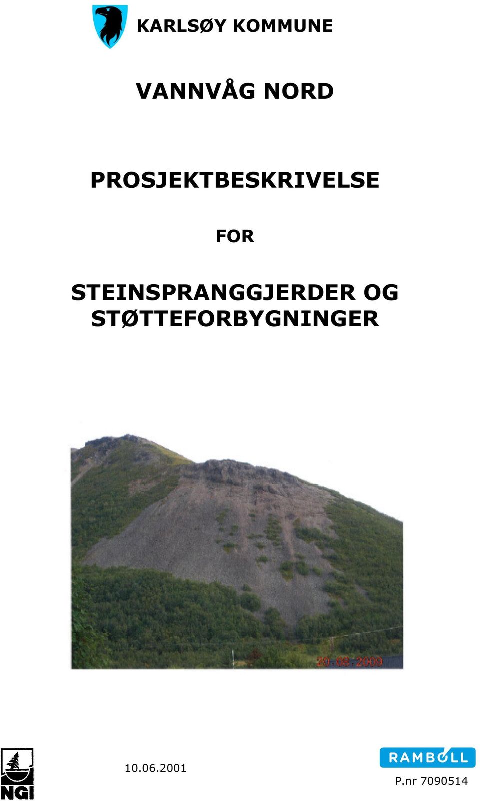 STEINSPRANGGJERDER OG