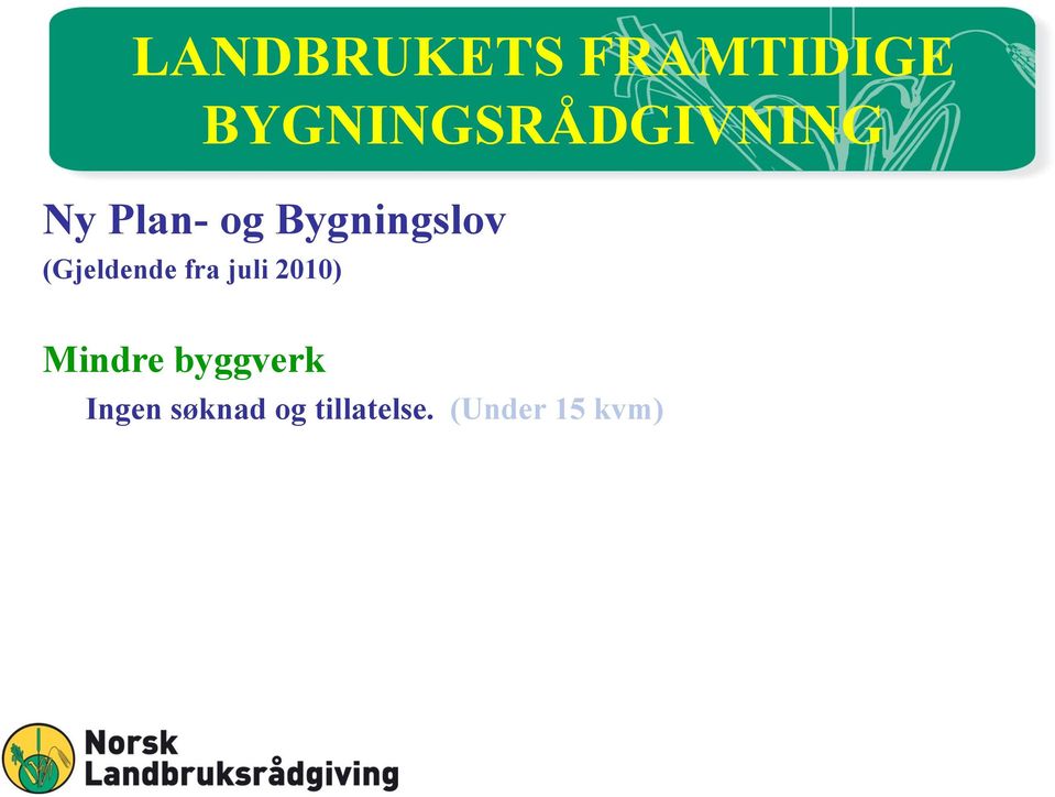 Bygningslov (Gjeldende fra juli 2010)