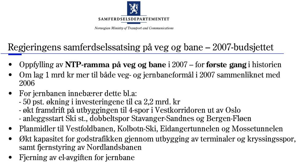 kr - økt framdrift på utbyggingen til 4-spor i Vestkorridoren ut av Oslo - anleggsstart Ski st.