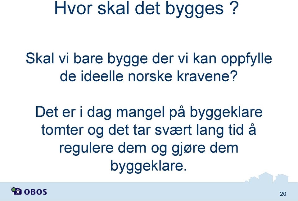 norske kravene?