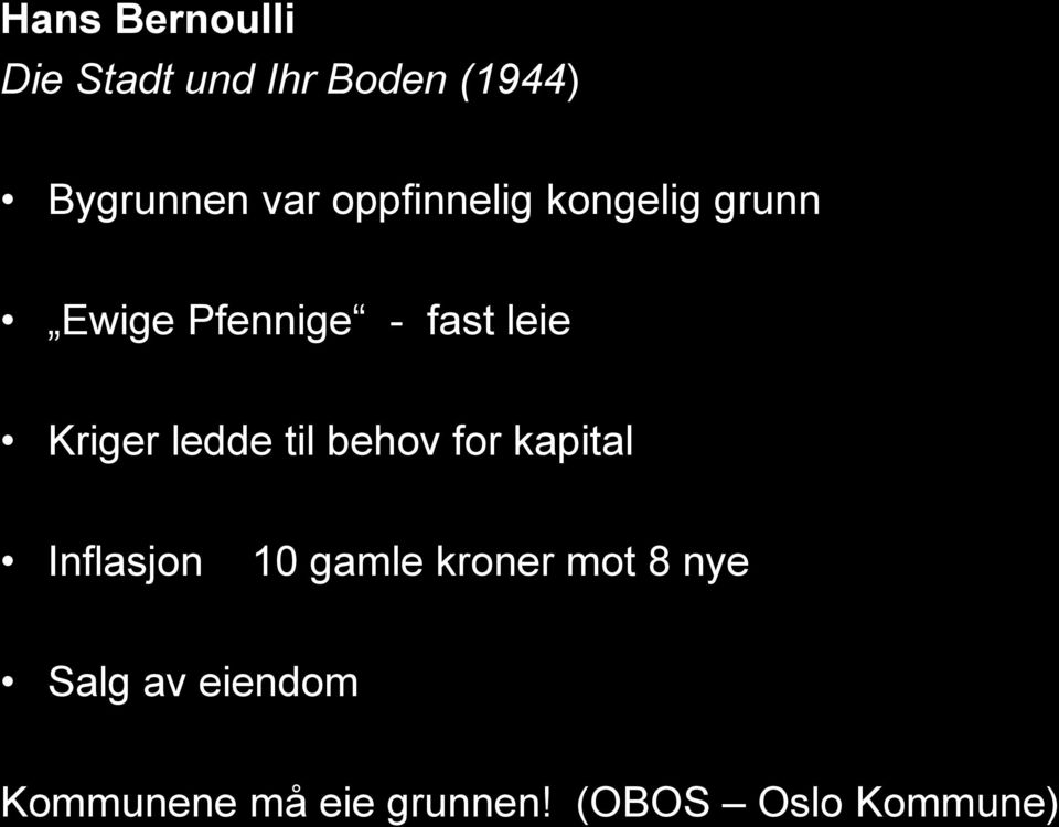 ledde til behov for kapital Inflasjon 10 gamle kroner mot 8